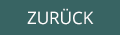 ZURÜCK